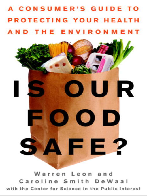 Title details for Is Our Food Safe? by Warren Leon - Available